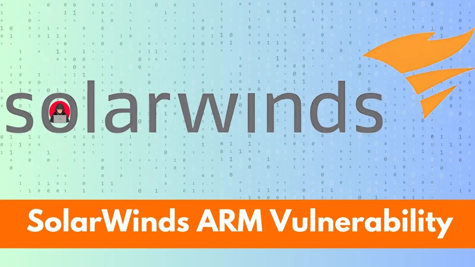 Critical Vulnerabilities Discovered in SolarWinds Access Rights Manager